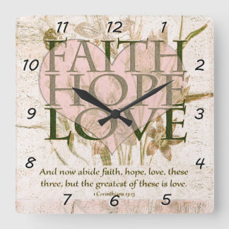 Glaube, Hoffnung und Liebe Quadratische Wanduhr