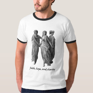 Glaube, Hoffnung und Wohltätigkeit T-Shirt