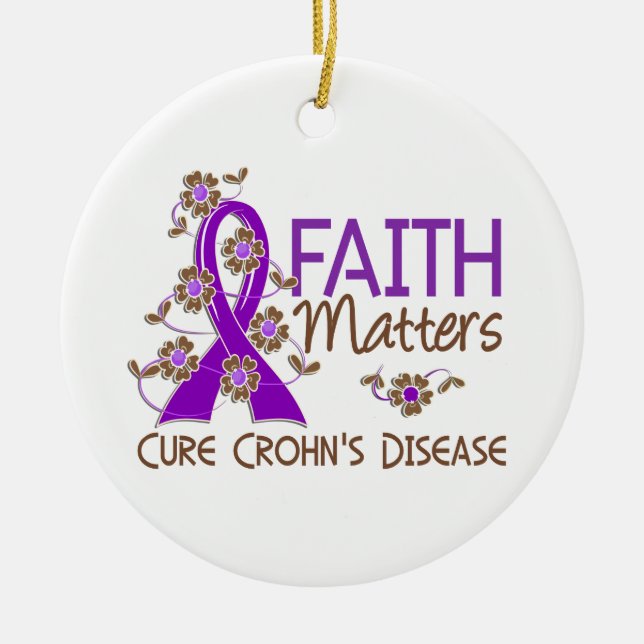 Glaube ist 3 Crohns Krankheit von Bedeutung Keramikornament (Vorne)