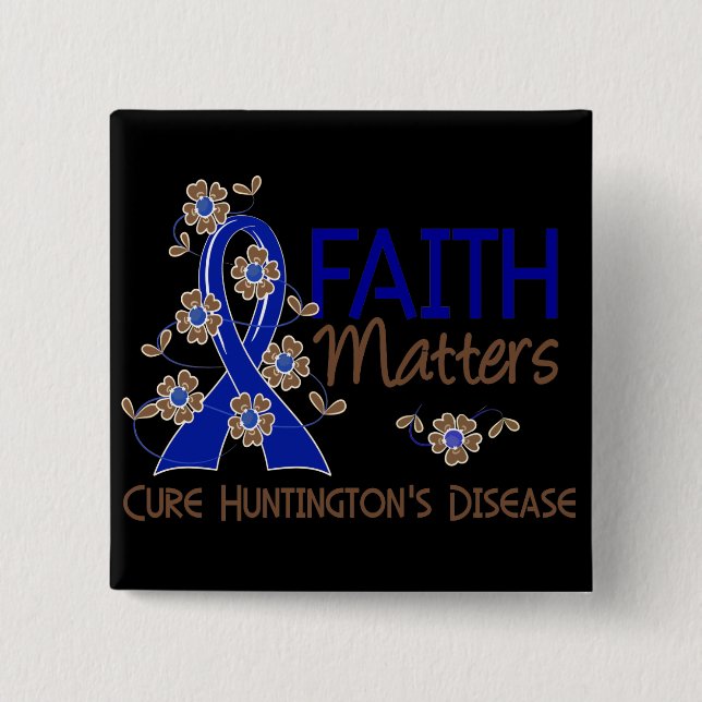 Glaube ist Chorea Huntington 3 von Bedeutung Button (Vorderseite)