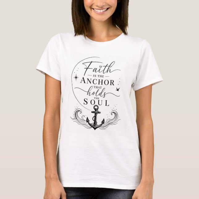 Glaube ist der Anker T-Shirt (Vorderseite)