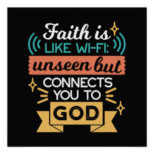 Glaube ist wie WiFi Lustiger christlicher Zitat-Ku Poster