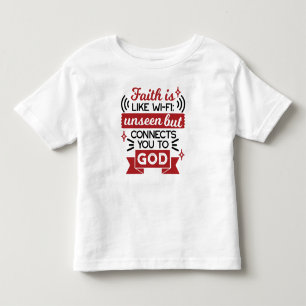 Glaube ist wie WLAN - unsichtbar, aber verbindet d Kleinkind T-shirt
