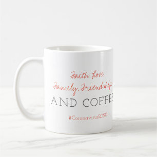 Glaube. Liebe. Familie. und COFFEE  Coronavirus Kaffeetasse