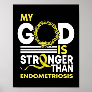 Glaube Mein Gott ist stärker als Endometriose Poster