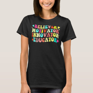 Glaube Motivator Innovator Erzieher Retro Teache T-Shirt