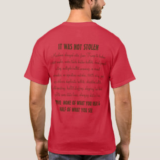 Glaube nicht deinen Lügen T-Shirt
