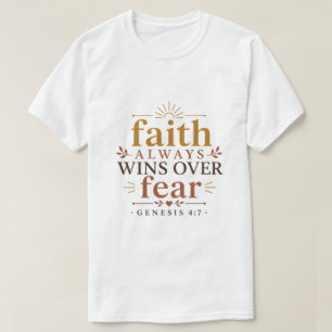 Glaube siegt immer über Angst - Christliche Inspir T-Shirt