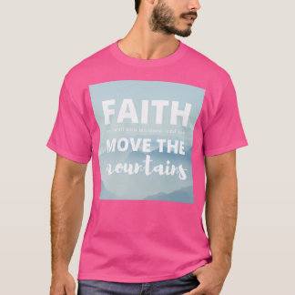 Glaube so klein wie ein Senfsamen kann den Mund be T-Shirt