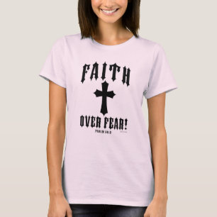 Glaube statt Angst Psalm 56:3 T-Shirt