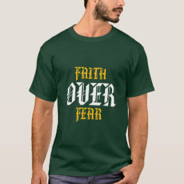 Glaube statt Angst T-Shirt