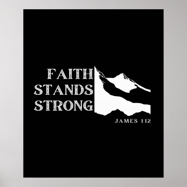 Glaube steht stark - James 1:12 Poster (Vorne)