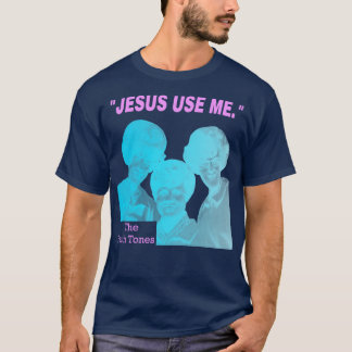 Glaube Tones Jesus benutze mich kreatives Evangeli T-Shirt
