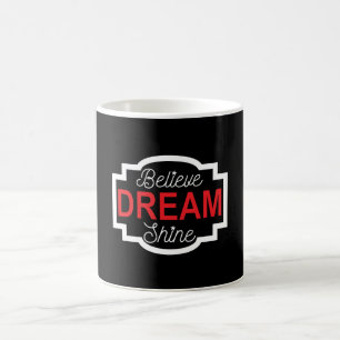 Glaube Traum Shine Kaffeetasse