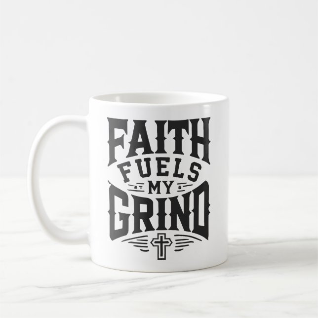 Glaube treibt meine Gräben an - Christliche Motiva Kaffeetasse (Links)