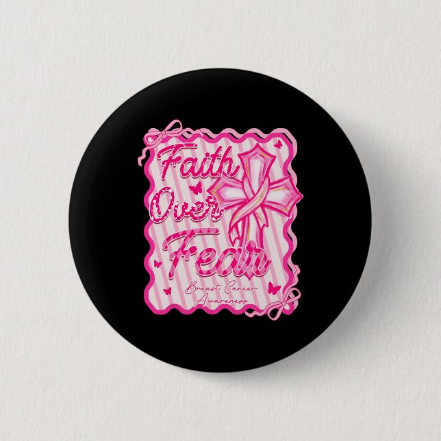 Glaube über Angst Brustkrebs Bewusstsein Pink Coqu Button (Vorderseite)
