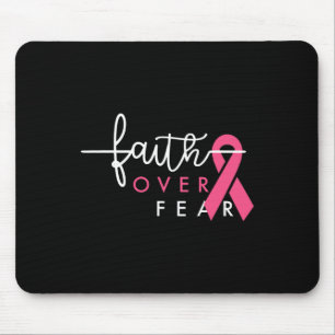 Glaube über Angst Brustkrebs Bewusstsein Pink Ribb Mousepad