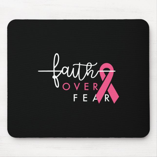 Glaube über Angst Brustkrebs Bewusstsein Pink Ribb Mousepad (Vorne)