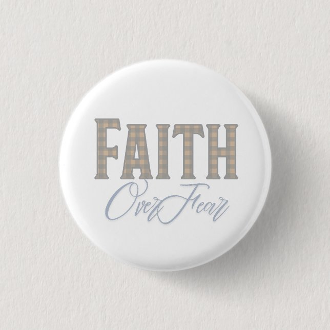 Glaube Über Angst Christliches Typografie-Design Button (Vorderseite)