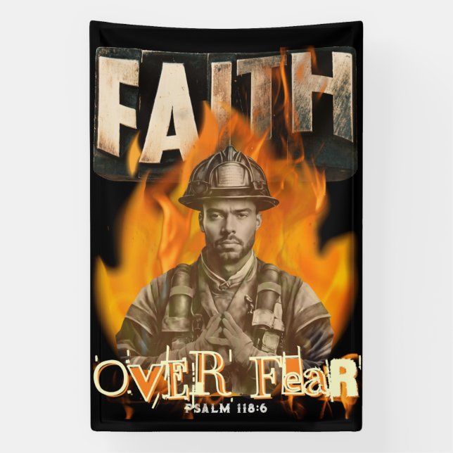 Glaube über Angst Feuerwehrmann Christlicher Glaub Banner (Vertikal)
