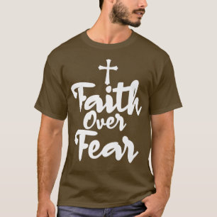 Glaube über Angst Inspiration für Unise Christen T-Shirt
