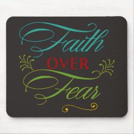 Glaube über Angst Mousepad