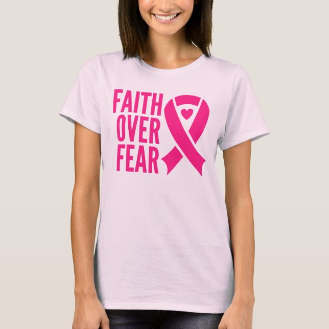 Glaube über Angst rosa Ribbon Brustkrebs Überleben T-Shirt (Vorderseite)