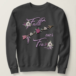 Glaube über Angst Sweatshirt