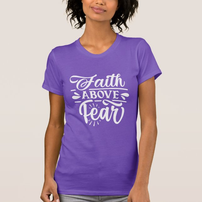 Glaube über Angst T - Shirt (Vorderseite)