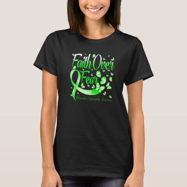 Glaube überwindet Angst Muskeldystrophie-Bewusstse T-Shirt (Vorderseite)