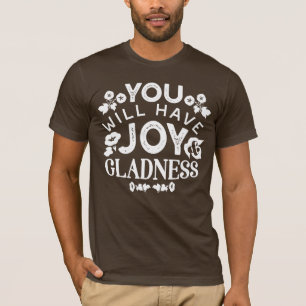 Glaube und Glück – Zitate über Freude und Fröhlich T-Shirt