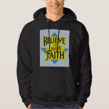 Glaube und habe den Glauben T - Shirt