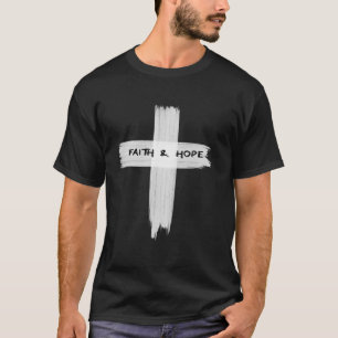 Glaube und Hoffnung Jesus kreuzen T-Shirt