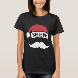 Glaube Weihnachtsmannmütze Cap White Mustache Fami T-Shirt