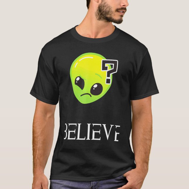 Glauben Alien Shirt (Vorderseite)