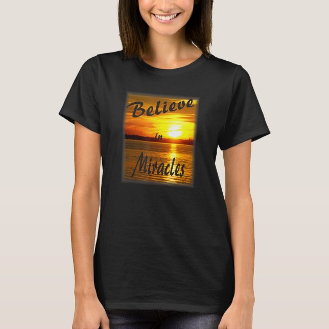 Glauben an Wunder T-Shirt (Vorderseite)