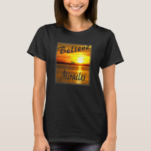 Glauben an Wunder T-Shirt