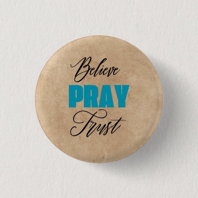 Glauben, beten und Vertrauen, Christlich Button (Vorderseite)