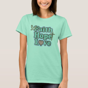 Glauben-Hoffnungs-Liebe christlich T-Shirt