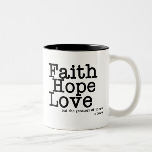 Glauben-Hoffnungs-Liebe-Tasse Zweifarbige Tasse