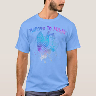 GLAUBEN IN MAGIC Einhorn Pegasus Pferd Lover Posit T-Shirt