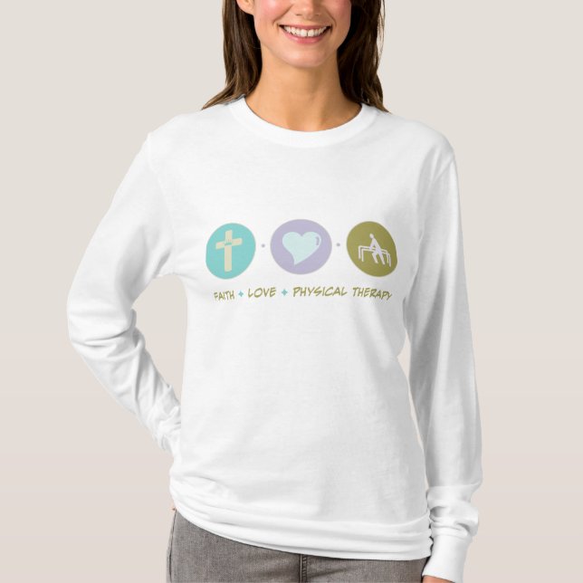 Glauben-Liebe-körperliche Therapie T-Shirt (Vorderseite)