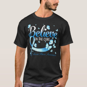 Glauben Sie an den Hintern der Kur Chronische Kran T-Shirt