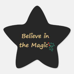 Glauben Sie an den Magic Sticker von RoseWrites