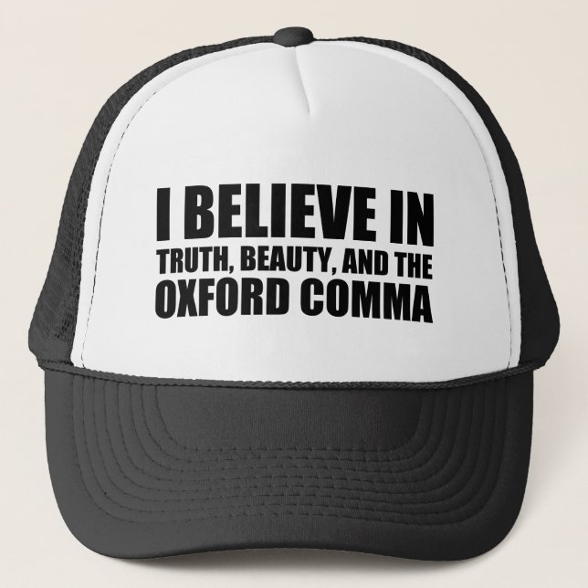 Glauben Sie an den Oxford Comma Spaß Truckerkappe (Vorderseite)