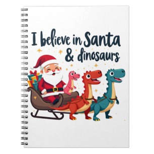 Glauben Sie an den Weihnachtsmann und Dinosaurier  Notizblock