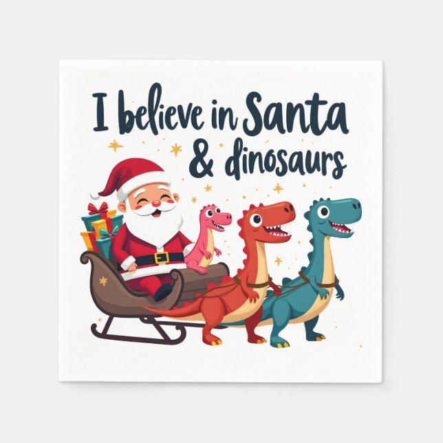 Glauben Sie an den Weihnachtsmann und Dinosaurier  Serviette (Vorderseite)