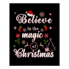 Glauben Sie an den Zauber der WeihnachtsWeihnachts Poster