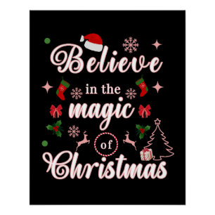 Glauben Sie an den Zauber der WeihnachtsWeihnachts Poster