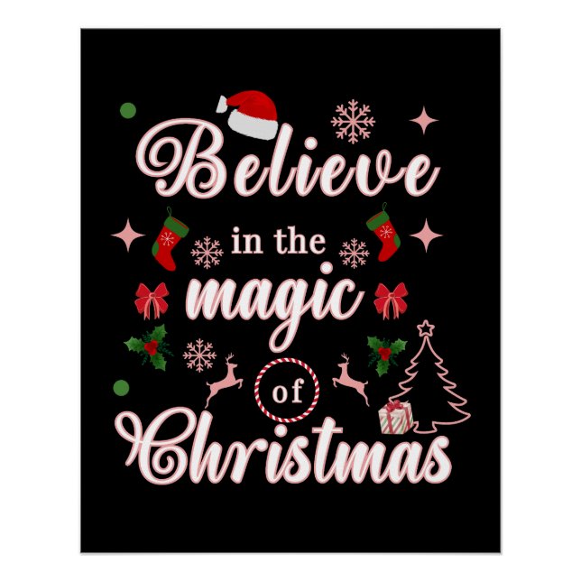 Glauben Sie an den Zauber der WeihnachtsWeihnachts Poster (Vorderseite)